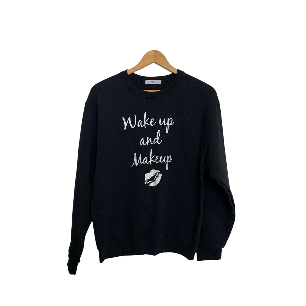 Kach Pullover Sweatshirt Size Medium 'Wake up and Makeup'  Long Sleeve Black